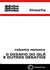 Capa do livro O desafio do Islã e outros desafios, Roberto Romano