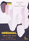Capa do livro Odéogum, Deus da Bola: O Escravo que Nunca Foi Minoria, Ursulino dos Santos Isidoro