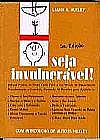 Capa do livro Seja Invulner�vel! ( livro com manchas amareladas), Laura A. Huxley