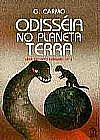 Capa do livro Odisséia no Planeta Terra, G. Carmo
