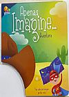 Capa do livro Apenas Imagine...Aventura, Diversos