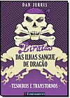 Capa do livro Tesouros e Transtornos - Vol.5 - Coleção Piratas das Ilhas Sangue de Dragão, Dan Jerris