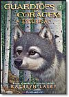 Capa do livro Guardiões da Coragem: A Escuridão - Vol.2, Kathryn Lasky