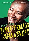 Capa do livro Transformado para vencer, Paulo S�rgio Nascimento