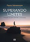 Capa do livro Superando limites, Fl�vio Valvassoura