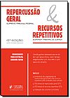 Capa do livro Repercuss�o Geral Supremo Tribunal Federal e Recursos Repetitivos Supremo Tribunal de Justi�a, Leonardo de Medeiros Garcia