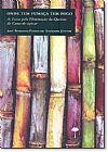 Capa do livro Onde Tem Fuma�a Tem Fogo: As Lutas Pela Elimina��o da Queima da Cana-de-a��car no Brasil, Jos� Roberto Porto de Andrade J�nior