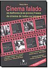 Capa do livro CINEMA FALADO - AS MELHORES (E AS PIORES) FRASES DO CINEMA DE TODOS OS TEMP, MORA, RENZO