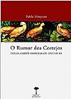Capa do livro Rumor dos Cortejos, O: Poesia Cristã Francesa do Século 20, Pablo Simpson
