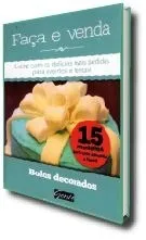 Capa do livro Fa�a e venda - Bolos decorados, Varios Autores