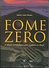 Capa do livro Fome Zero, NELSON CARLOS TEIXEIRA