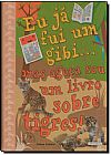 Capa do livro Eu J� Fui um Gibi... Mas Agora Sou um Livro Sobre Tigres!, Anton Pontier