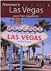 Capa do livro Frommer´s - Las Vegas para não-jogadores, Mary Herczog