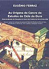 Capa do livro As origens do Centro de Estudos do Ciclo do Ouro, Eugênio Ferraz