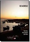 Capa do livro Rio Moreno - Pesquisa, Populaçao e Territorialide , Ralfo Matos/Warley Delgado/Joao Stefani