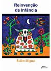 Capa do livro REINVENCAO DA INFANCIA, Salim Miguel