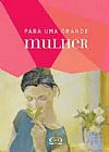 Capa do livro Para uma grande mulher, 
