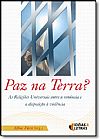 Capa do livro Paz na Terra: As Religiões Universais Entre a Renúncia e a Disposição À Violência, Aymara Arreaza Rodríguez
