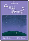 Capa do livro Que é Deus? - Coleção a Descoberta, O, Etan Boritzer | Jeff Vernon