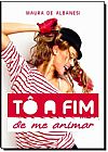 Capa do livro Tô Afim de Me Animar, Maura de Albanesi
