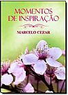 Capa do livro Momentos de Inspriação - Capa Brochura, Marcelo Cezar