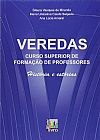 Capa do livro Veredas: Curso Superior de Forma��o de Professores Hist�ria e Est�rias, Glaura Vasques de Miranda