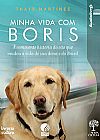 Capa do livro Minha Vida com Boris: a Comovente Hist�ria do C�o que Mudou a Vida de Sua Dona e do Brasil - Audiolivro, Thays Martinez