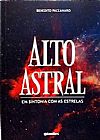 Capa do livro vAlto Astral: Em Sintonia com as Estrelas, Benedito Paccanaro