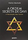 Capa do livro Ordem Secreta de Davi, A: A Revelação das Cartas, Cleiton Machado