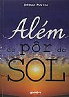 Capa do livro Além do Pôr do Sol, Adriana Marcos