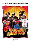 Capa do livro Teatro Infantil de Isser Korik: Ele É Fogo! e o Grande Inimigo, Isser Korik