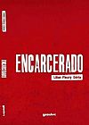 Capa do livro Encarcerado, Lílian Fleury Dória