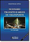 Capa do livro Dicionário: Trânsito e Meios de Transporte, Manoel Messias Barbosa