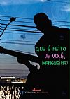 Capa do livro Que � feito de voc�, Mangueira?, Carneiro Ana