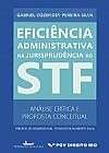 Capa do livro Eficiência administrativa na jurisprudência do STF, Silva Pereira