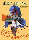 Capa do livro Querido dane-se, K�fera Buchmann