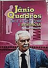 Capa do livro Jânio Quadros - Face A Face Com A Renúncia, Nelson Valente