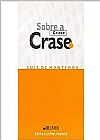 Capa do livro Sobre a Crase, Lu�s Montemor