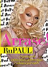 Capa do livro Arrase!, RuPaul
