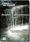 Capa do livro Sobre as Águas ... Desafios e Perspectivas, FONSECA/SIQUEIRA