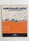 Capa do livro Português Fácil - o guia prático do nosso idioma, Varios