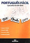 Capa do livro Português Fácil - o guia prático do nosso idioma, Varios