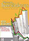 Capa do livro NOVOS INVESTIDORES (DVD), Patricia Peck