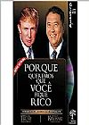 Capa do livro Porque Queremos que Voc� Fique Rico - Audiolivro, Donald J. Trump
