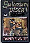 Capa do livro Salazar Pisca!, David Slavitt