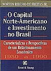Capa do livro O Capital Norte-Americano e Investimento no Brasil, Norton Ribeiro De Freitas Jr.