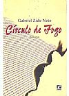 Capa do livro Circulo De Fogo, Gariel Zide Neto