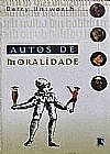 Capa do livro Autos De Moralidade, Barry Unsworth