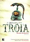 Capa do livro QUEDA DE TROIA, A, Peter Ackroyd