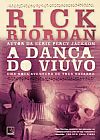 Capa do livro A dan�a do vi�vo: Uma nova aventura de Tres Navarre, Rick Riordan